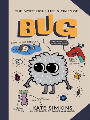 cover image of The Mysterious Life & Times of Bug